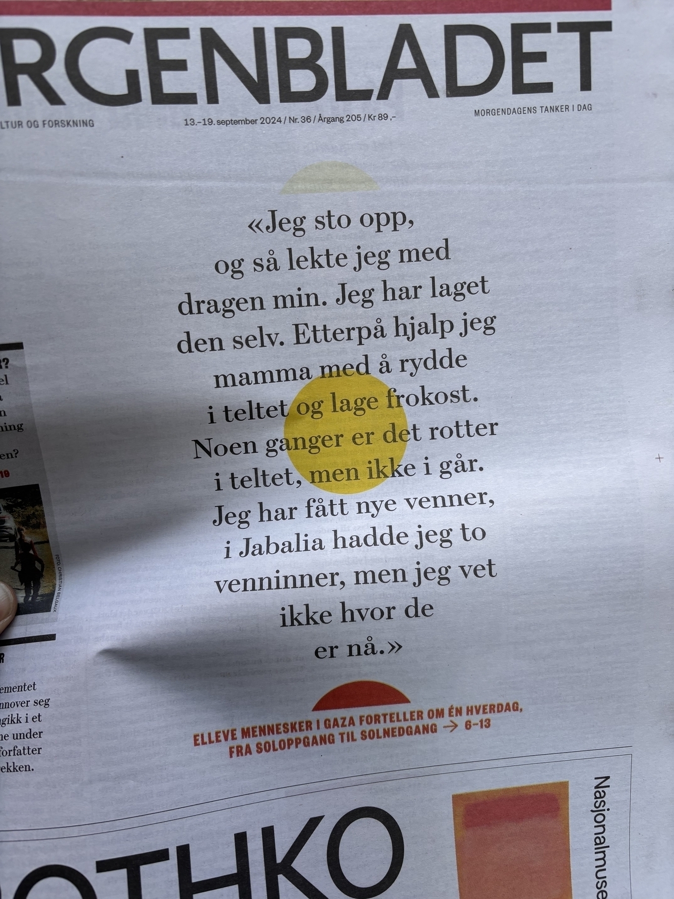 A weekly newspaper frontpage (Morgenbladet) with a highlighted quote in Norwegian discussing personal experiences and friendships in Gaza.