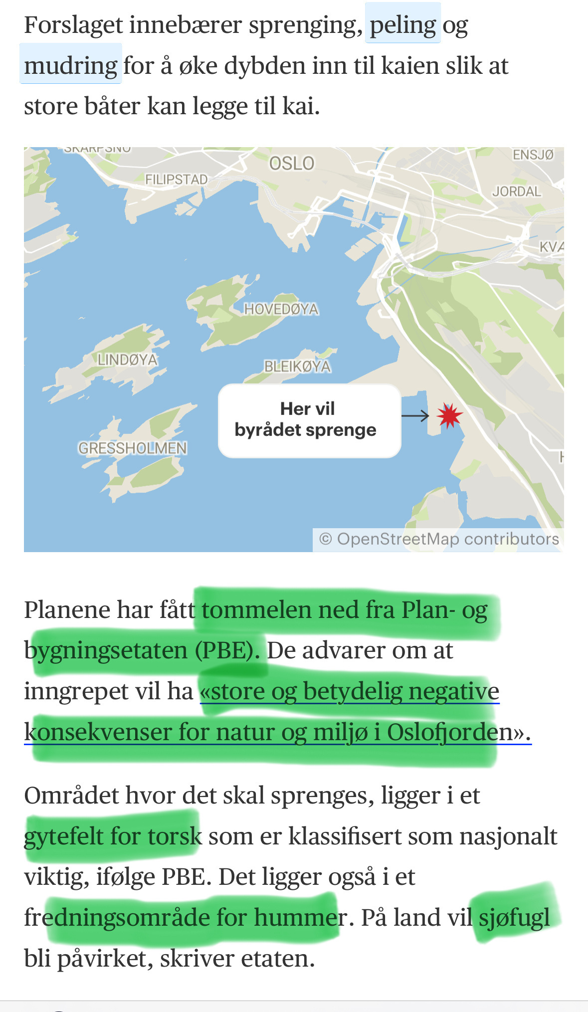 A map highlights an area near Oslo, Norway, which is marked for potential construction activities, with text discussing environmental concerns about the impact on the region.&10;&10;Screenshot from Aftenposten https://www.aftenposten.no/oslo/i/eM0RJO/hyllet-fiskeforbud-i-oslofjorden-naa-vil-byraadet-sprenge-i-torskens-gyteomraade?utm_source=iosapp&utm_medium=share